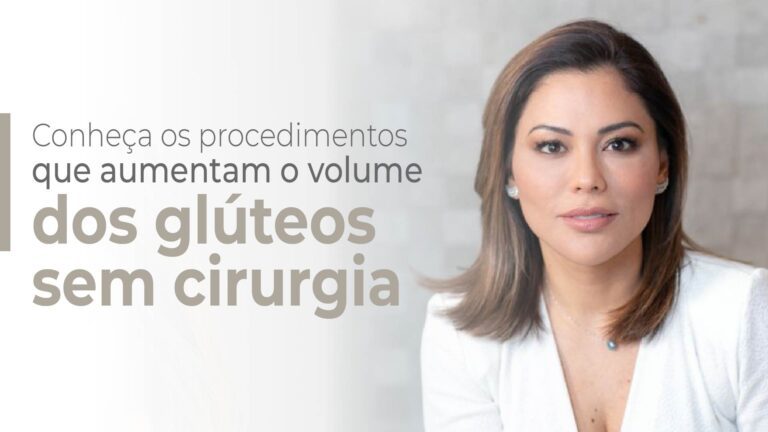 Aumento de volume no bumbum sem cirurgia