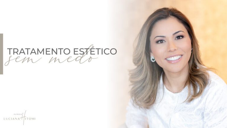 Medo de procedimentos estéticos: como vencê-lo?