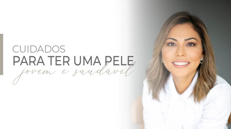Como manter a pele jovem e saudável?