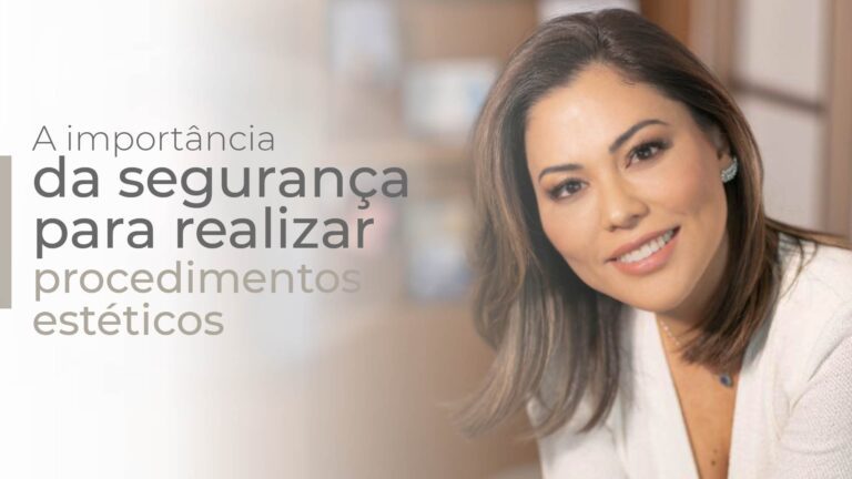 Segurança nos tratamentos estéticos